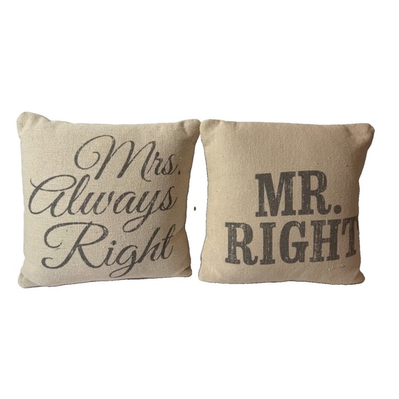 DECOR WALTHER Other - Rustic Burlap Throw Pillows 9" Mr Right Mrs Always Right Couples Novelty Decor